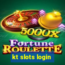 kt slots login